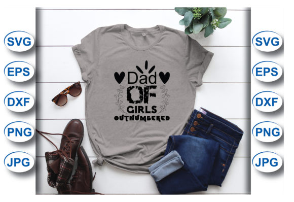 Dad of Girls Outnumbered T-shirt: A Design Asset for the Modern Dad