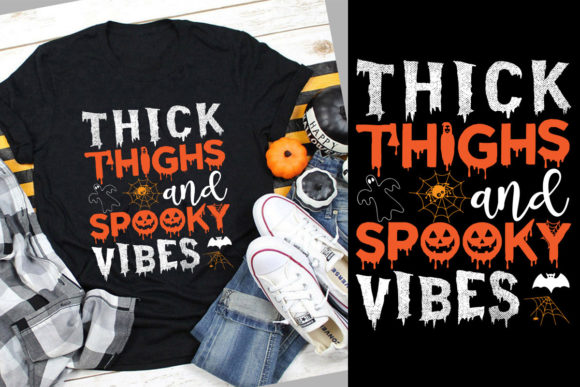 Halloween T Shirt & SVG: Thick Thighs and Spooky Vibes